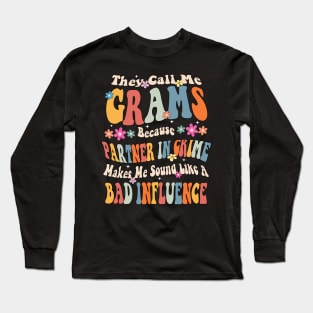 Grams They call Me Grams Long Sleeve T-Shirt